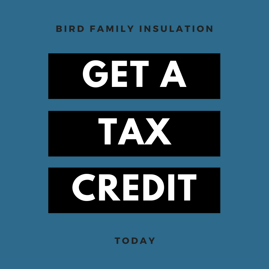 how-to-maximize-insulation-rebates-and-tax-credits-bird-family-insulation